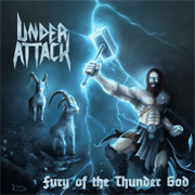 Album-Review: Under Attack - Fury Of The Thunder God Under Attack: Fury Of The Thunder God