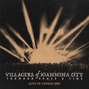 Album-Review: Villagers of Ioannina City - Through Space and Time (Alive in Athens 2020) Villagers of Ioannina City: Through Space and Time (Alive in Athens 2020)