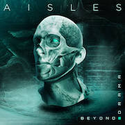 Album-Review: Aisles - Beyond Drama Aisles: Beyond Drama