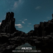 Album-Review: Anubis - Sirens From Afar – Live In Katoomba 2021 Anubis: Sirens From Afar – Live In Katoomba 2021