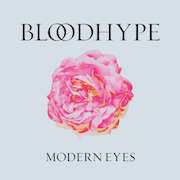 Album-Review: Bloodhype - Modern Eyes Bloodhype: Modern Eyes