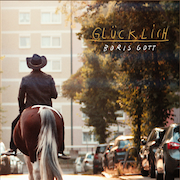 Album-Review: Boris Gott - Glücklich Boris Gott: Glücklich
