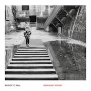 Album-Review: Bridge To Imla - Imaginary Rooms Bridge To Imla: Imaginary Rooms
