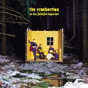Album-Review: The Cranberries - To The Faithful Departed – Deluxe-Doppel-LP The Cranberries: To The Faithful Departed – Deluxe-Doppel-LP