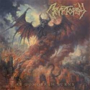 Album-Review: Cryptopsy - As Gomorrah Burns Cryptopsy: As Gomorrah Burns