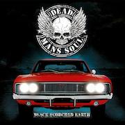 Album-Review: Dead Mans Soul - Black Scorched Earth Dead Mans Soul: Black Scorched Earth