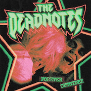 Album-Review: The Deadnotes - Forever Outsider The Deadnotes: Forever Outsider