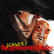 Album-Review: Die brennenden Wälder - Schwer? Die brennenden Wälder: Schwer?