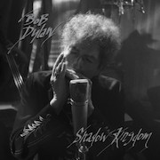 Album-Review: Bob Dylan - Shadow Kingdom Bob Dylan: Shadow Kingdom