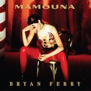 Album-Review: Bryan Ferry - Mamouna / Horoscope – Limitierte Doppel-LP Bryan Ferry: Mamouna / Horoscope – Limitierte Doppel-LP