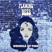 Album-Review: Flaming Bess - Wrinkle of Time Flaming Bess: Wrinkle of Time