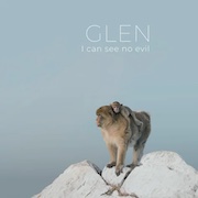Album-Review: Glen - I can see no evil Glen: I can see no evil