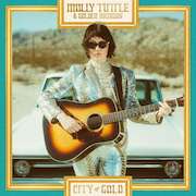 Album-Review: Molly Tuttle & Golden Highway - City Of Gold Molly Tuttle & Golden Highway: City Of Gold