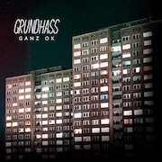 Album-Review: Grundhass - Ganz Ok Grundhass: Ganz Ok