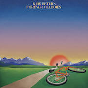 Album-Review: Kids Return - Forever Melodies Kids Return: Forever Melodies