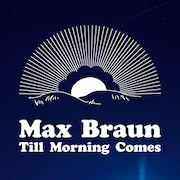 Album-Review: Max Braun - Till Morning Comes Max Braun: Till Morning Comes