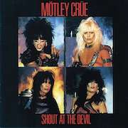 Album-Review: Mötley Crüe - Shout At The Devil – 40th Anniversary Mötley Crüe: Shout At The Devil – 40th Anniversary