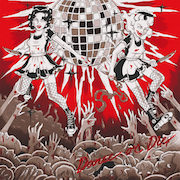 Album-Review: Murder Maids - Dance or Die Murder Maids: Dance or Die