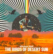Album-Review: Nikolaus Wolf - The Birds Of Desert Sun Nikolaus Wolf: The Birds Of Desert Sun