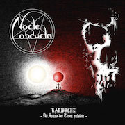 Album-Review: Nocte Obducta - Karwoche - Die Sonne der Toten pulsiert Nocte Obducta: Karwoche - Die Sonne der Toten pulsiert