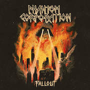 Album-Review: Phantom Corporation - Fallout Phantom Corporation: Fallout