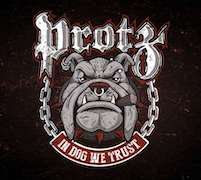 Album-Review: Protz - In Dog We Trust Protz: In Dog We Trust