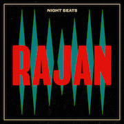 Album-Review: Night Beat - Rajan Night Beat: Rajan