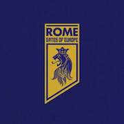 Album-Review: Rome - Gates of Europe Rome: Gates of Europe