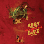 Album-Review: Rory Gallagher - All Around Man – Live In London Rory Gallagher: All Around Man – Live In London