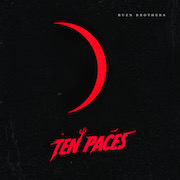 Album-Review: Ruen Brothers - Ten Paces Ruen Brothers: Ten Paces