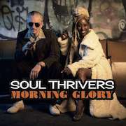 Album-Review: Soul Thrivers - Morning Glory Soul Thrivers: Morning Glory