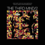Album-Review: The Third Mind - The Third Mind 2 The Third Mind: The Third Mind 2