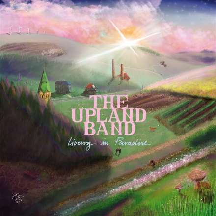 Album-Review: The Upland Band - Living In Paradise The Upland Band: Living In Paradise