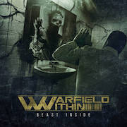 Album-Review: Warfield Within - Beast Inside Warfield Within: Beast Inside