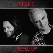 Album-Review: Fuchs - And Once Again – Welcome Max Paul Fuchs: And Once Again – Welcome Max Paul