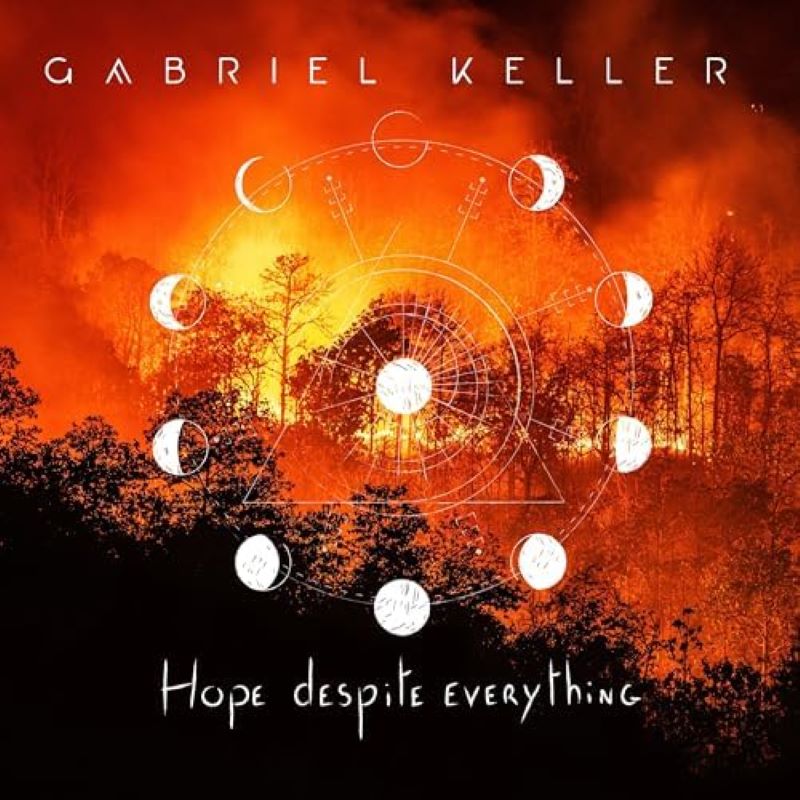 Album-Review: Gabriel Keller - Hope Despite Everything Gabriel Keller: Hope Despite Everything