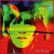 Album-Review: Jennifer Kowa - Stay Strong Jennifer Kowa: Stay Strong