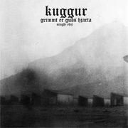 Album-Review: Kuggur - Grimmt er guðs hjarta Kuggur: Grimmt er guðs hjarta