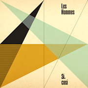Album-Review: Les Hommes - Si, cosi Les Hommes: Si, cosi