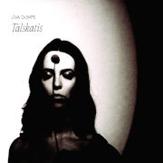 Album-Review: Liva Dumpe - Talskatis Liva Dumpe: Talskatis