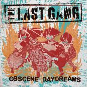 Album-Review: The Last Gang - Obscene Daydreams The Last Gang: Obscene Daydreams