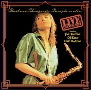 Album-Review: Barbara Thompson - Barbara Thompson's PPARAPHERNALIA Live In Concert Barbara Thompson: Barbara Thompson's PPARAPHERNALIA Live In Concert