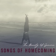 Album-Review: The Beauty Of Gemina - Songs Of Homecoming The Beauty Of Gemina: Songs Of Homecoming