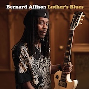 Album-Review: Bernard Allison - Luther's Blues Bernard Allison: Luther's Blues