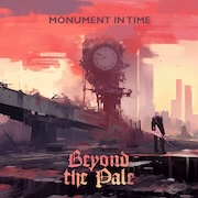 Album-Review: Beyond The Pale - Monument in Time Beyond The Pale: Monument in Time