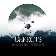 Album-Review: Defects - Modern Error Defects: Modern Error