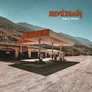 Album-Review: Deviltrain - Sonic Fever Deviltrain: Sonic Fever
