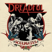 Album-Review: Dreadful - Soulmates Dreadful: Soulmates