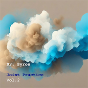 Album-Review: Dr. Syros - Joint Practice – Vol. 2 Dr. Syros: Joint Practice – Vol. 2