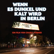 Review: Element Of Crime - Wenn es dunkel und kalt wird in Berlin - Original Soundtrack